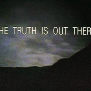 the-truth-is-out-there-xfiles.gif